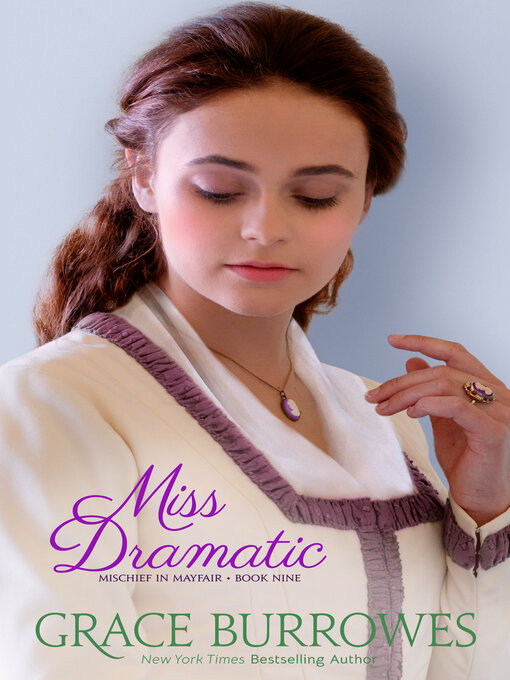 Title details for Miss Dramatic by Grace Burrowes - Wait list